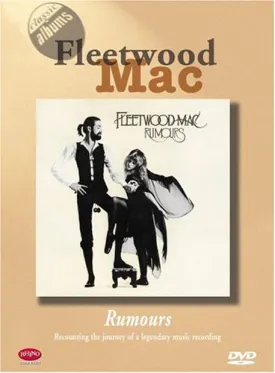 Classic Albums: Fleetwood Mac - Rumours [DVD]
